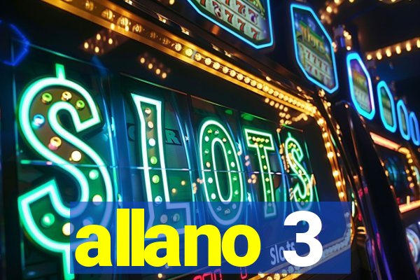 allano 3